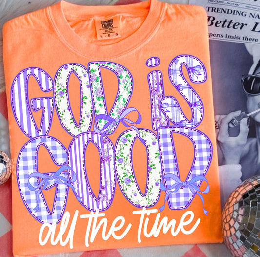 God is Good All The Time Tee