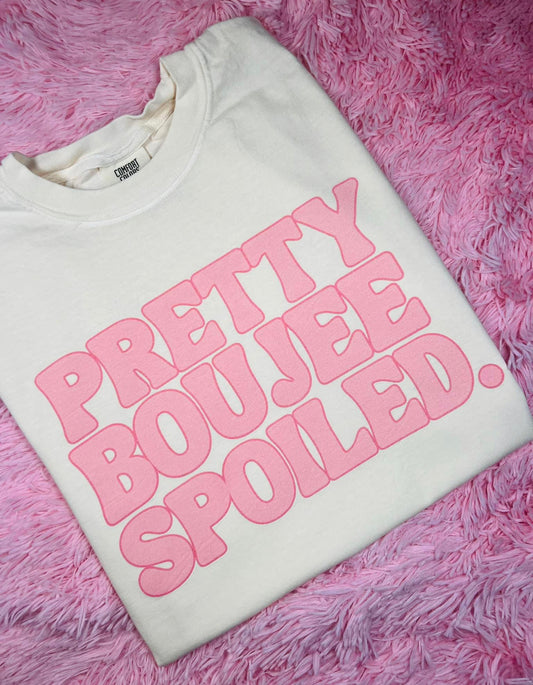 Pretty,Boujee,Spoiled.