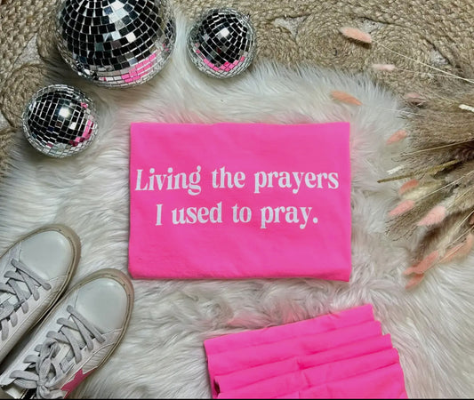 Living The Prayers